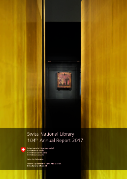 The cover of the Swiss National Library Annual Report 2017 shows a view of the “Rilke and Russia” exhibition.