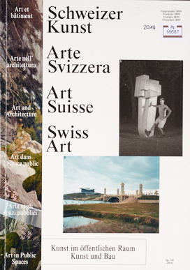 Titelblatt der Zeitschrift Schweizer Kunst (Art suisse, Arte svizzera, Art svizzer) zum Thema Kunst in öffentlichen Raum, Kunst am Bau. Nummer von 2014.