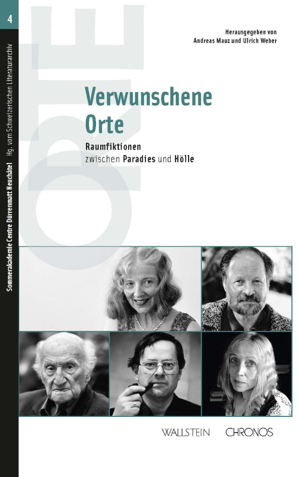 Hsg. von Andreas Mauz und Ulrich Weber: «Verwunschene Orte» – Raumfiktionen<br /> zwischen Paradies und Hölle.