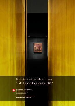Sulla copertina del rapporto annuale 2017 della Biblioteca nazionale svizzera figura uno scorcio della mostra «Rilke e la Russia».
