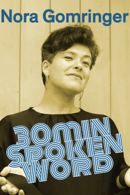 Bild mit Nora Gomringer und Titel 30min Spoken Word